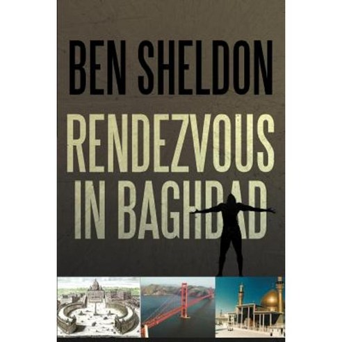 Rendezvous in Baghdad Paperback, iUniverse