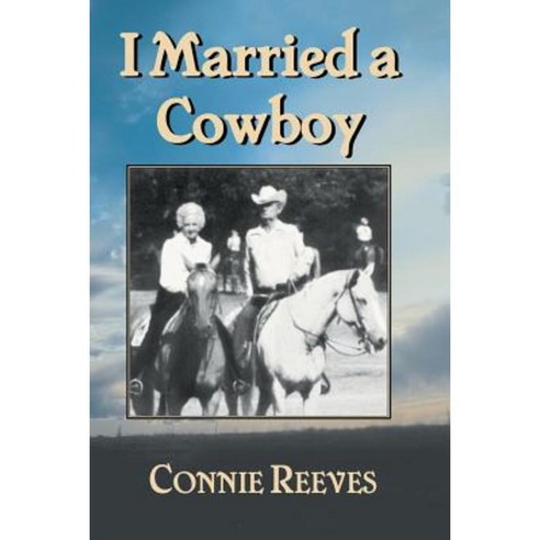 I Married a Cowboy Paperback, Eakin Press