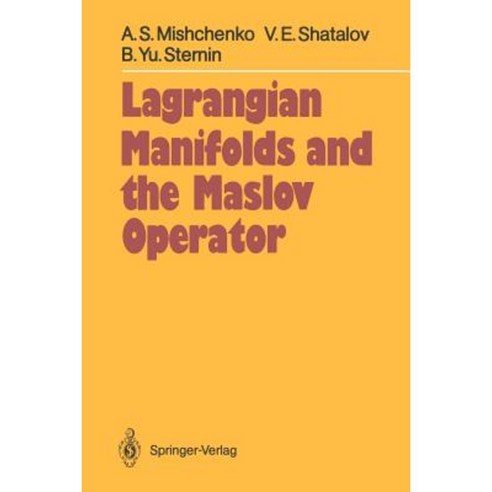 Lagrangian Manifolds and the Maslov Operator Paperback, Springer