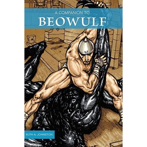 A Companion to Beowulf Paperback, Pannebaker Press