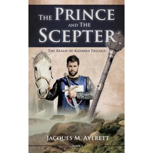 The Prince and the Scepter Hardcover, Xulon Press