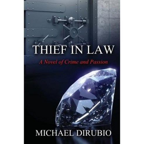 Thief in Law Paperback, Michael Dirubio