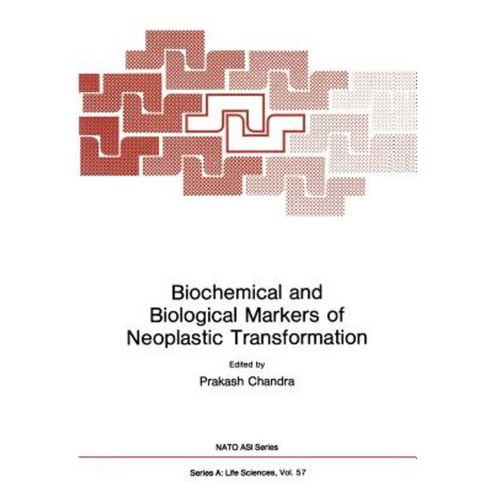 Biochemical and Biological Markers of Neoplastic Transformation Paperback, Springer