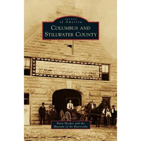 Columbus and Stillwater County Hardcover, Arcadia Publishing Library Editions