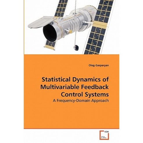 Statistical Dynamics of Multivariable Feedback Control Systems Paperback, VDM Verlag