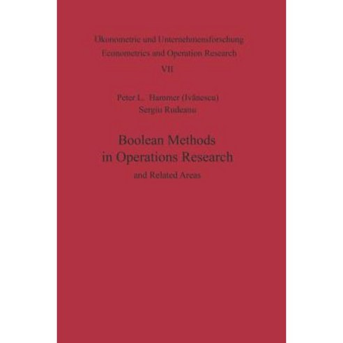 Boolean Methods in Operations Research and Related Areas Paperback ...