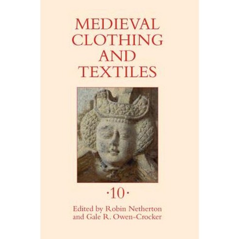 Medieval Clothing and Textiles 10 Hardcover, Boydell Press