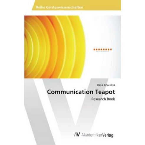 Communication Teapot Paperback, AV Akademikerverlag