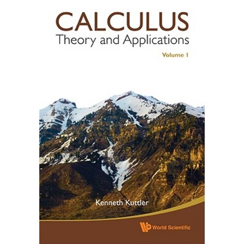 Calculus: Theory and Applications Volume 1 Paperback, World Scientific Publishing Company
