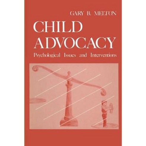 Child Advocacy: Psychological Issues and Interventions Paperback, Springer