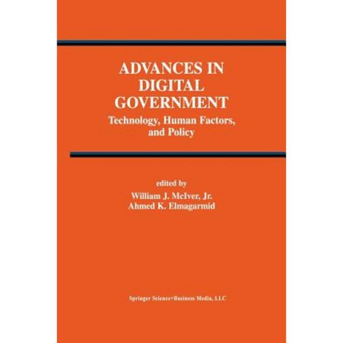 Advances in Digital Government: Technology Human Factors and Policy Paperback, Springer