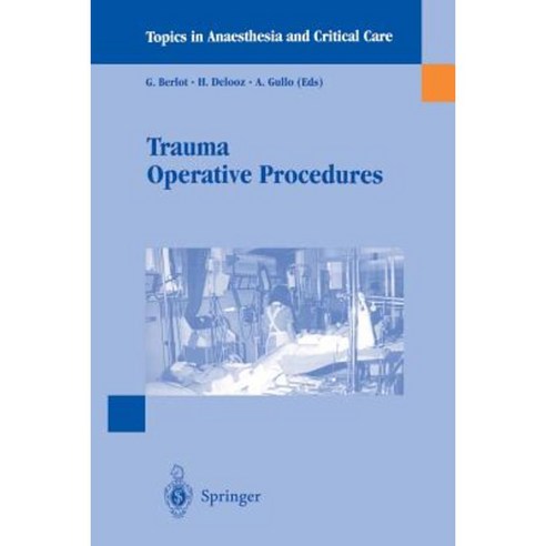 Trauma Operative Procedures Paperback, Springer