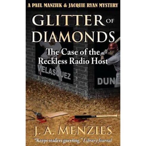 Glitter of Diamonds: The Case of the Reckless Radio Host Paperback, Murderwillout Mysteries