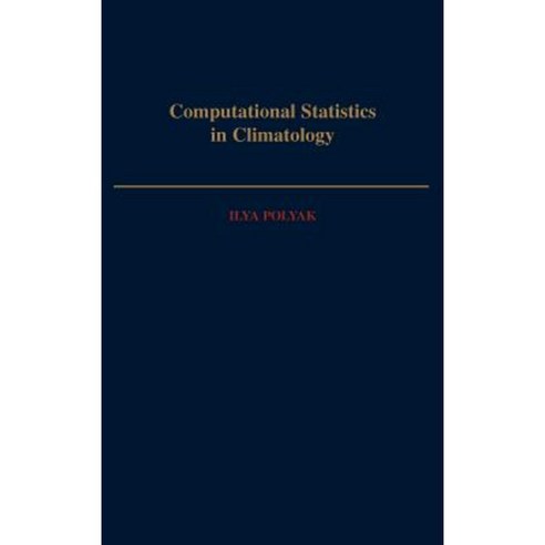 Computational Statistics in Climatology Hardcover, Oxford University Press, USA