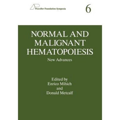 Normal and Malignant Hematopoiesis: New Advances Paperback, Springer