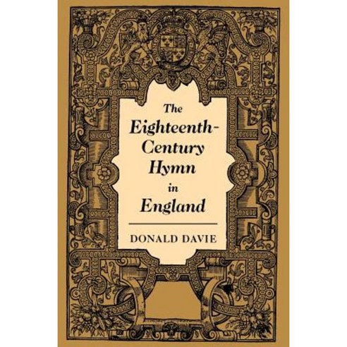 The Eighteenth-Century Hymn in England, Cambridge University Press