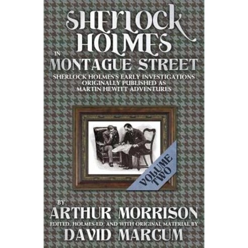Sherlock Holmes in Montague Street Volume 2 Paperback, MX Publishing