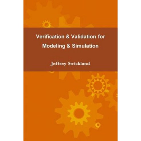 Verification and Validation for Modeling and Simulation Paperback, Lulu.com