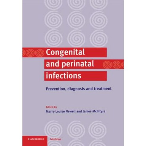 Congenital and Perinatal Infections, Cambridge University Press