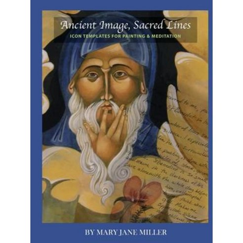 Ancient Image Sacred Lines-Iconographic Templates for Painting & Meditation Paperback, Lulu.com