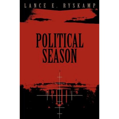 Political Season Paperback, iUniverse
