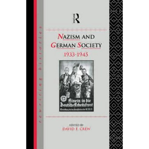 Nazism and German Society 1933-1945 Paperback, Taylor and Francis