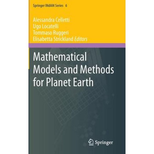 Mathematical Models and Methods for Planet Earth Hardcover, Springer