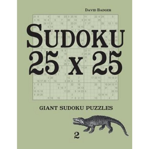 Sudoku 25 X 25: Giant Sudoku Puzzles 2 Paperback, Udo Degener
