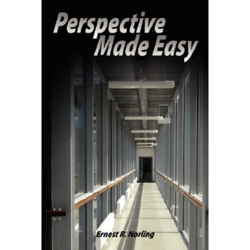 Perspective Made Easy Hardcover, www.bnpublishing.com