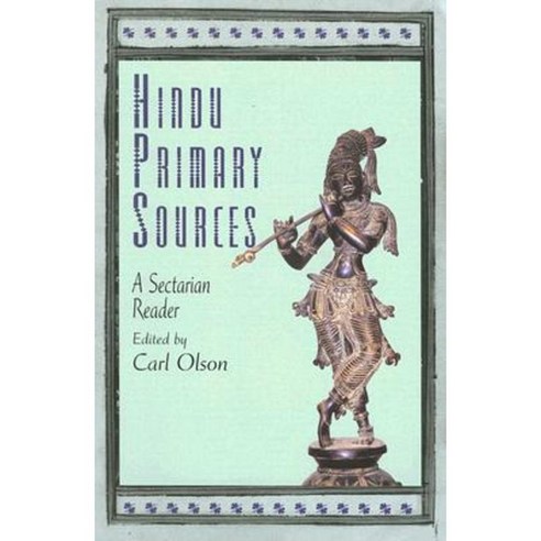 Hindu Primary Sources: A Sectarian Reader Paperback, Rutgers University Press