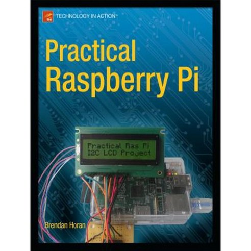 Practical Raspberry Pi Paperback, Apress
