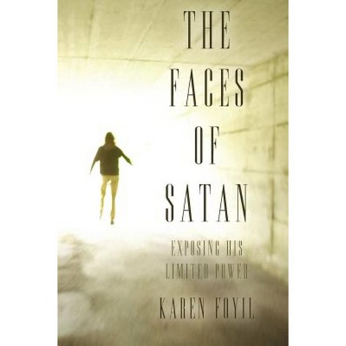The Faces of Satan: Exposing His Limited Power Paperback, WestBow Press
