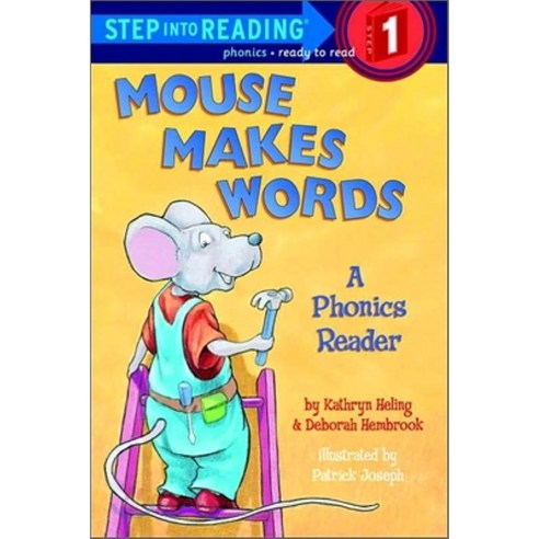 Mouse Makes Words : A Phonics Reader, Random House
