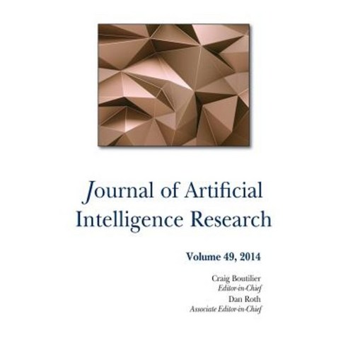 Journal of Artificial Intelligence Research Volume 49 Paperback, AAAI