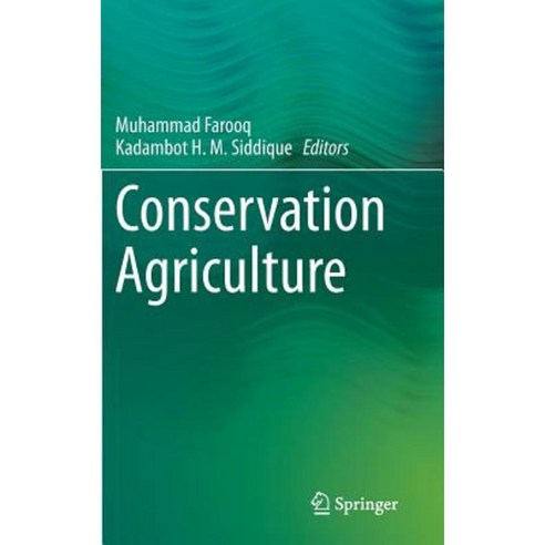 Conservation Agriculture Hardcover, Springer