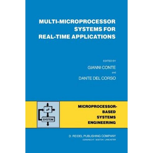 Multi-Microprocessor Systems for Real-Time Applications Paperback, Springer