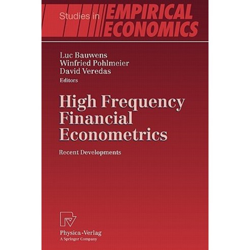 High Frequency Financial Econometrics: Recent Developments Paperback, Physica-Verlag
