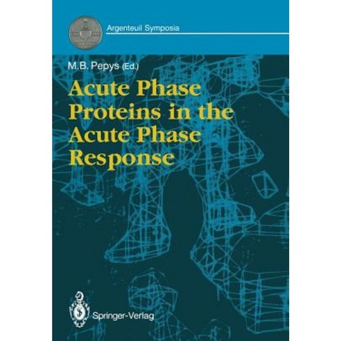 Acute Phase Proteins in the Acute Phase Response Paperback, Springer