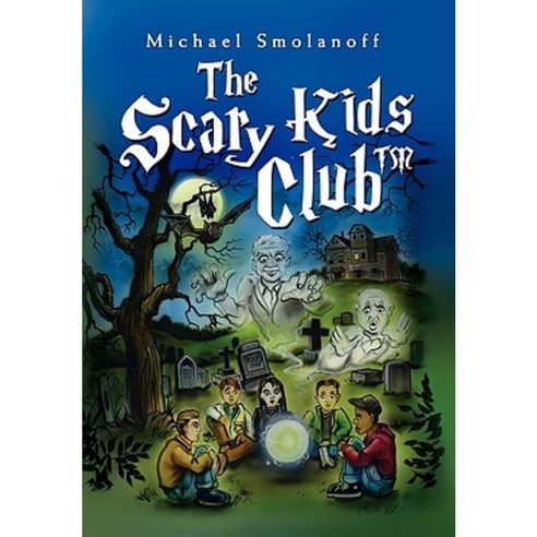 The Scary Kids Clubt Paperback, Xlibris