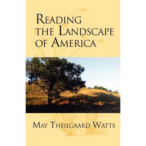 Reading the Landscape of America Paperback, Nature Study Guild Publishers
