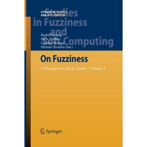On Fuzziness: A Homage to Lotfi A. Zadeh - Volume 1 Paperback, Springer