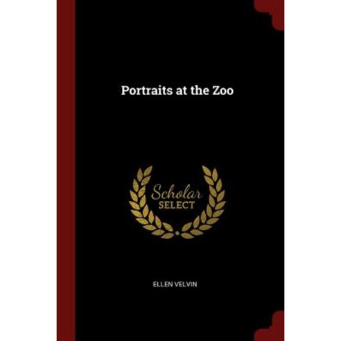 Portraits at the Zoo Paperback, Andesite Press