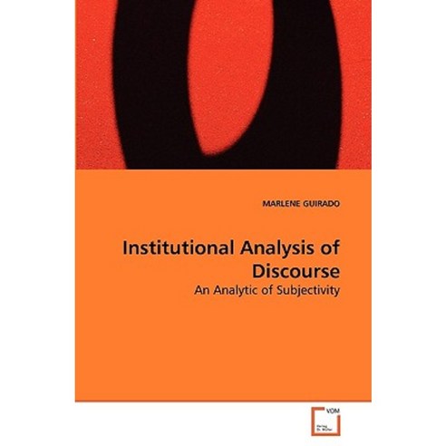 Institutional Analysis of Discourse Paperback, VDM Verlag