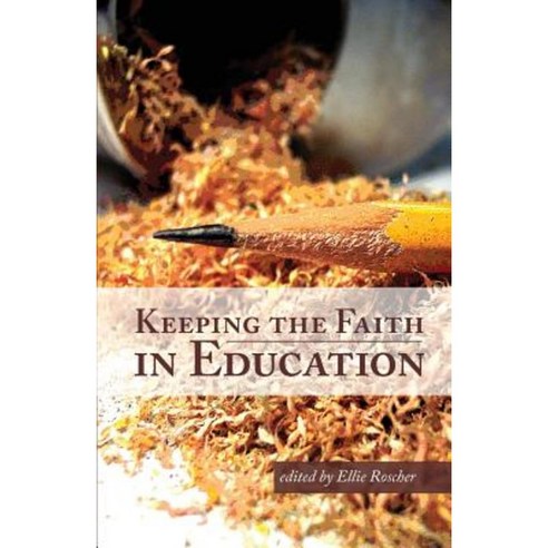 Keeping the Faith in Education Paperback, Avenida Books