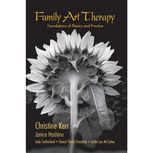 Family Art Therapy:Foundations of Theory and Practice, Routledge