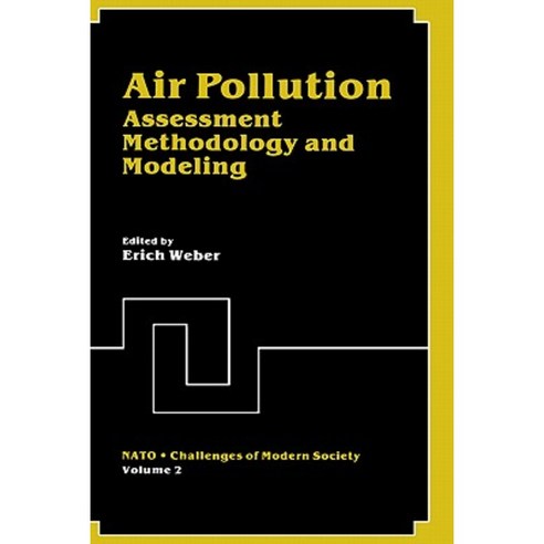 Air Pollution Assessment Methodology and Modeling Hardcover, Springer