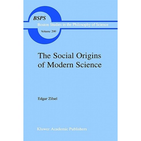 The Social Origins of Modern Science Hardcover, Springer