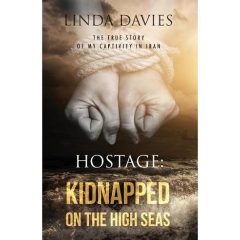Hostage: Kidnapped on the High Seas Paperback, Vigliano Books