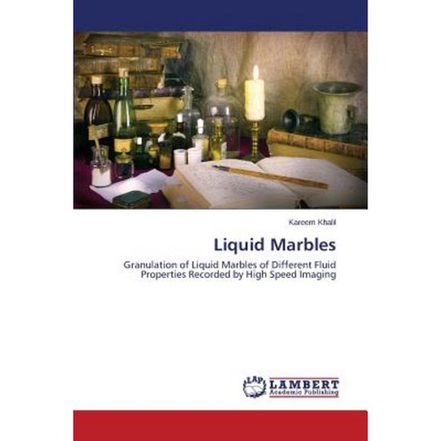 Liquid Marbles Paperback, LAP Lambert Academic Publishing