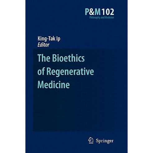 The Bioethics of Regenerative Medicine Paperback, Springer